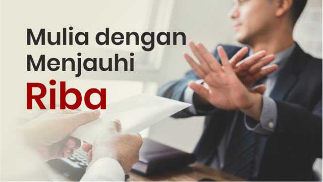 Mulia dengan Menjauhi Riba